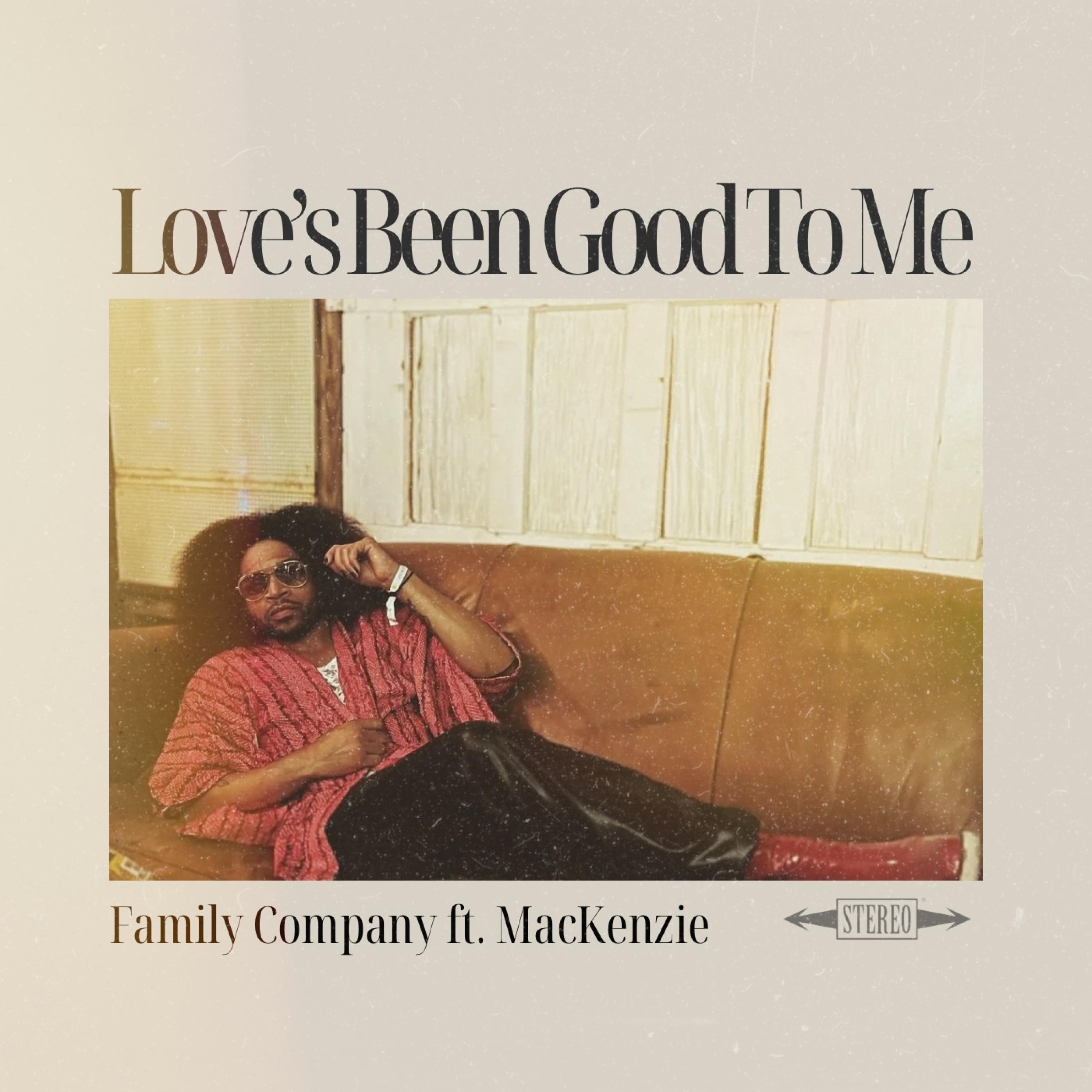 Love's Been Good To Me - Single
