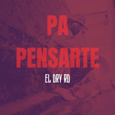 Pa pensarte - Single