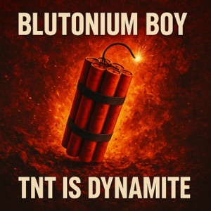 Tnt Is Dynamite - Single
