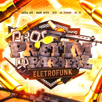 Pros Pretim do Parafal (Eletrofunk) [feat. Mc Rennan & MC TH] - Single