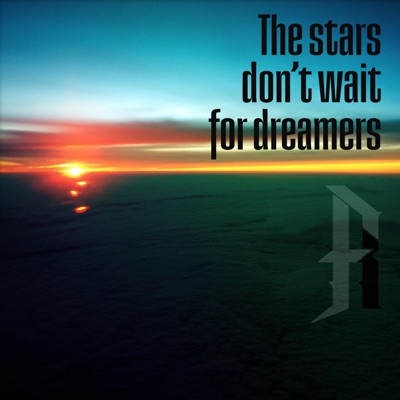 The stars don't wait for dreamers (feat. Tom Holstern & Sera J. Yun) - Single