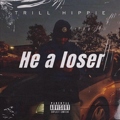 He a loser - Single