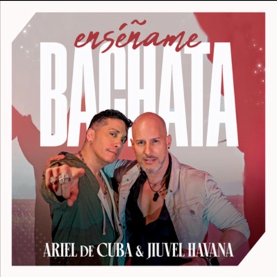 Enseñame bachata (feat. Jiuvel Havana) - Single