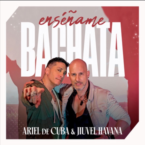 Enseñame bachata (feat. Jiuvel Havana)