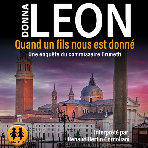 Quand un fils nous est donné: Une enquête du commissaire Brunetti cover