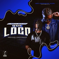 Que Loco (feat. Deivid King) - Single - El Demo