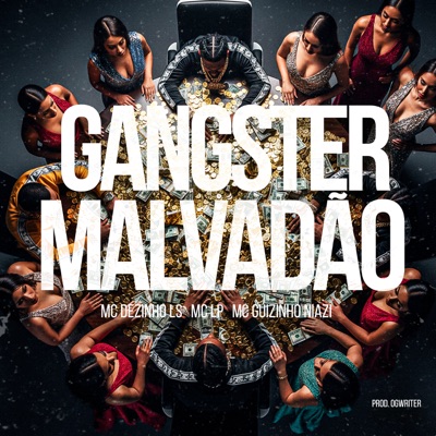 Gangster Malvadão - Single