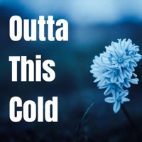 Outta This Cold - Single - Ignatius