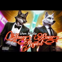 Money, Power, Respect - Single - Don Walo