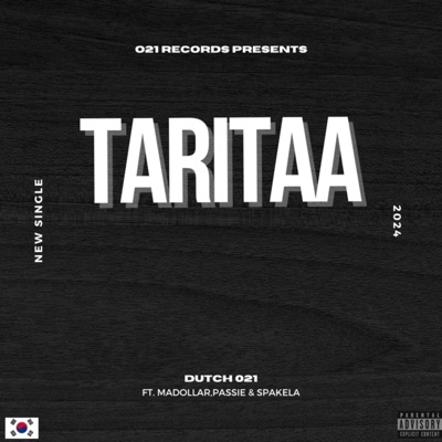 Taritaa (feat. Madollar, Passie & Spakela) - Single