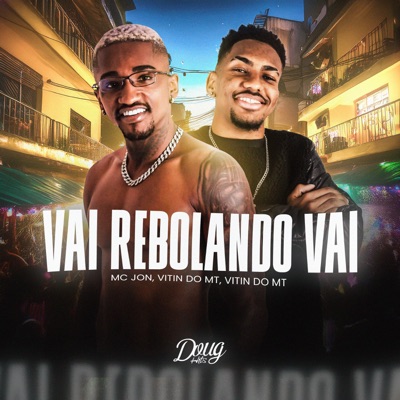 Vai Rebolando vai - Single