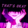 That's Okay - Single