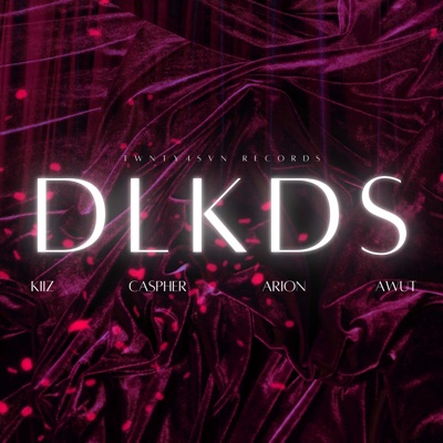 DLKDS (feat. KIIZ, Caspher, Arion & AWUT) - Single