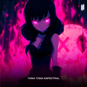 TOMA TOMA ESPECTRAL - Single