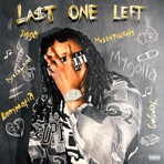 LA$t ONE LEFT
