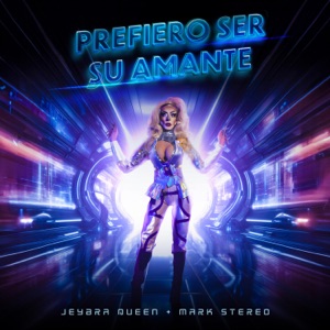 Prefiero Ser Su Amante (Single Version)