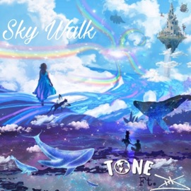 Sky Walk (feat. Diktion) Eternal Tone