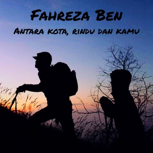 Antara Kota Rindu dan Kamu Album Art