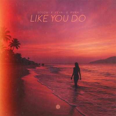 Like You Do - Single