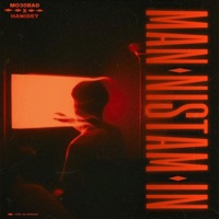 Man Nistam In - Single - Mo30bad & Hanidey