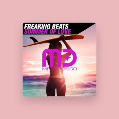 Listen to Freaking Beats, watch music videos, read bio, see tour dates & more!