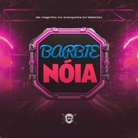 Barbie Nóia - Single - Mc Magrinho & MC Branquinha