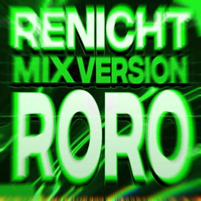 RENICHT MIX VERSION RORO - Single