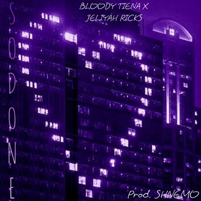 So Done (feat. Jeliyah Ricks & Bl00dy Ti3na) - Single