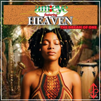 The Dream Of One (feat. Heaven)