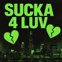 SUCKA 4 LUV - Single - $light Mike