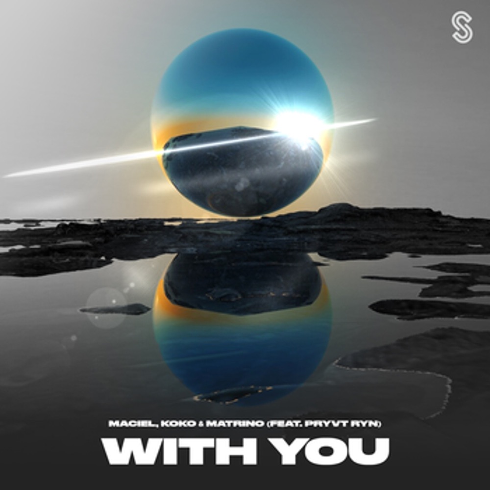 Обложка альбома «With You - Single» — Maciel, KOKO & Matrino