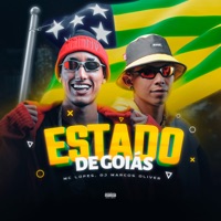 Estado de Goias - Single - MC Lopes & Dj Marcos Oliver