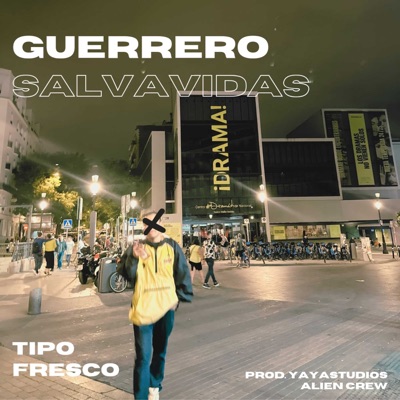Guerrero Salvavidas (feat. Yayastudios) - Single