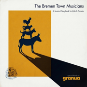 The Bremen Town Musicians (Musical Storybook for Kids & Parents) - EP - Granua
