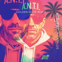 A.N.T.I. (Ain't Nothin' To It) Golden Hour Remix - Single - Whyzer & Catalus