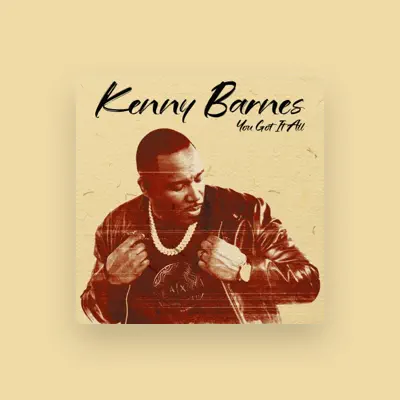 Listen to Kenny Barnes, watch music videos, read bio, see tour dates & more!
