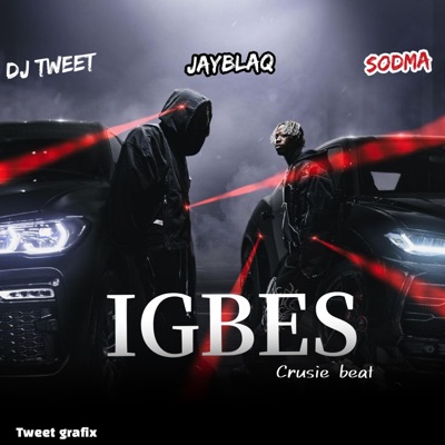 IGBES BEAT (feat. Jayblaq & Sodma) - Single