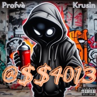 A*****e (feat. Krusin) - Single - Profvè