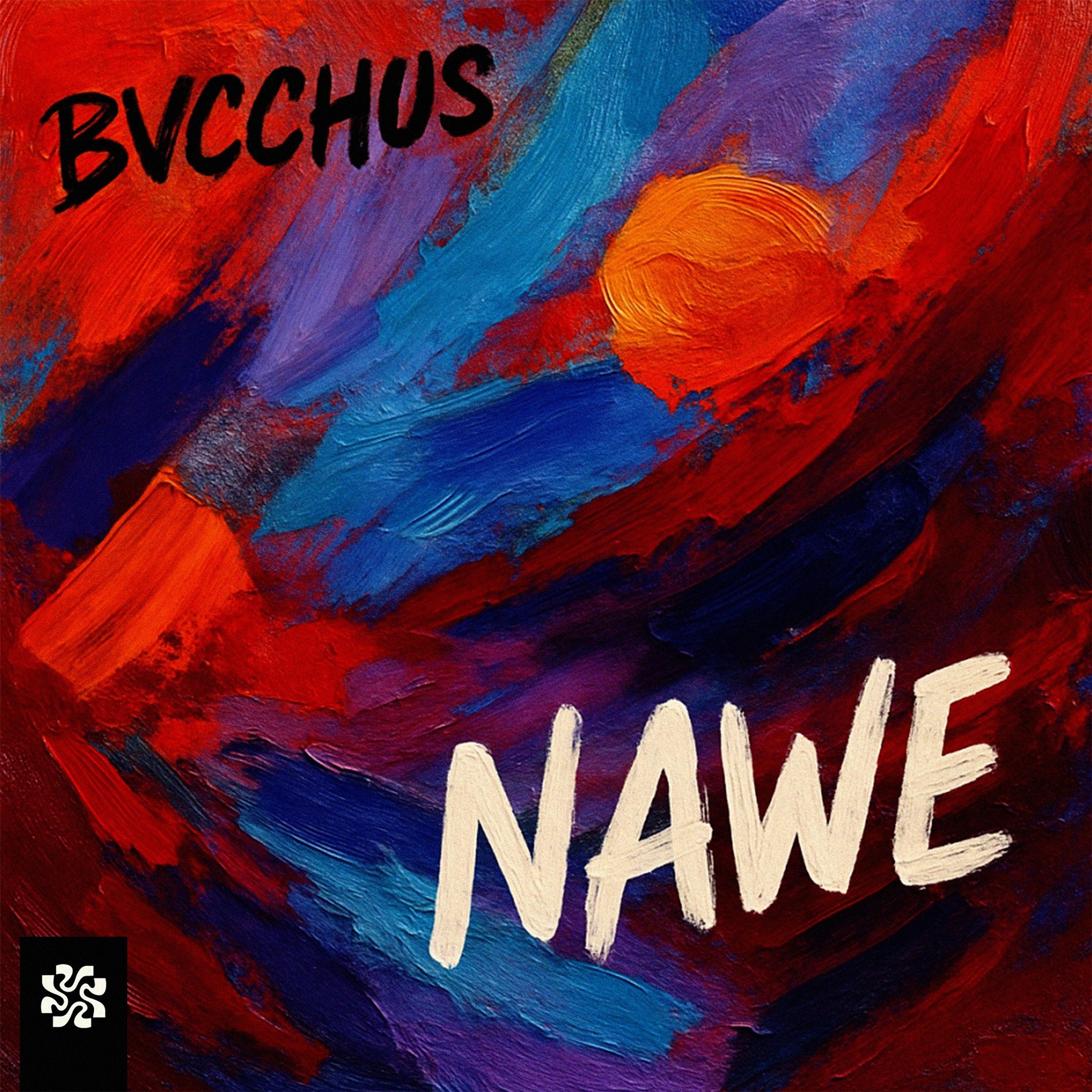 Bvcchus - Nawe