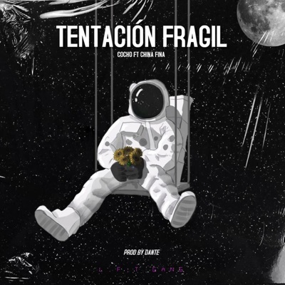 Tentación Frágil (feat. LA CHINA FINA) - Single