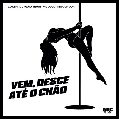 Vem, Desce Até o Chão (feat. Mc Vuk Vuk) - Single