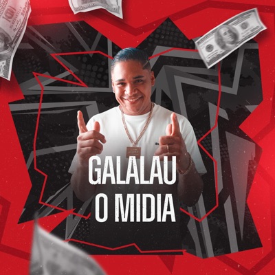 GALALAU O MIDIA (feat. MC GORDYNHOO) - Single