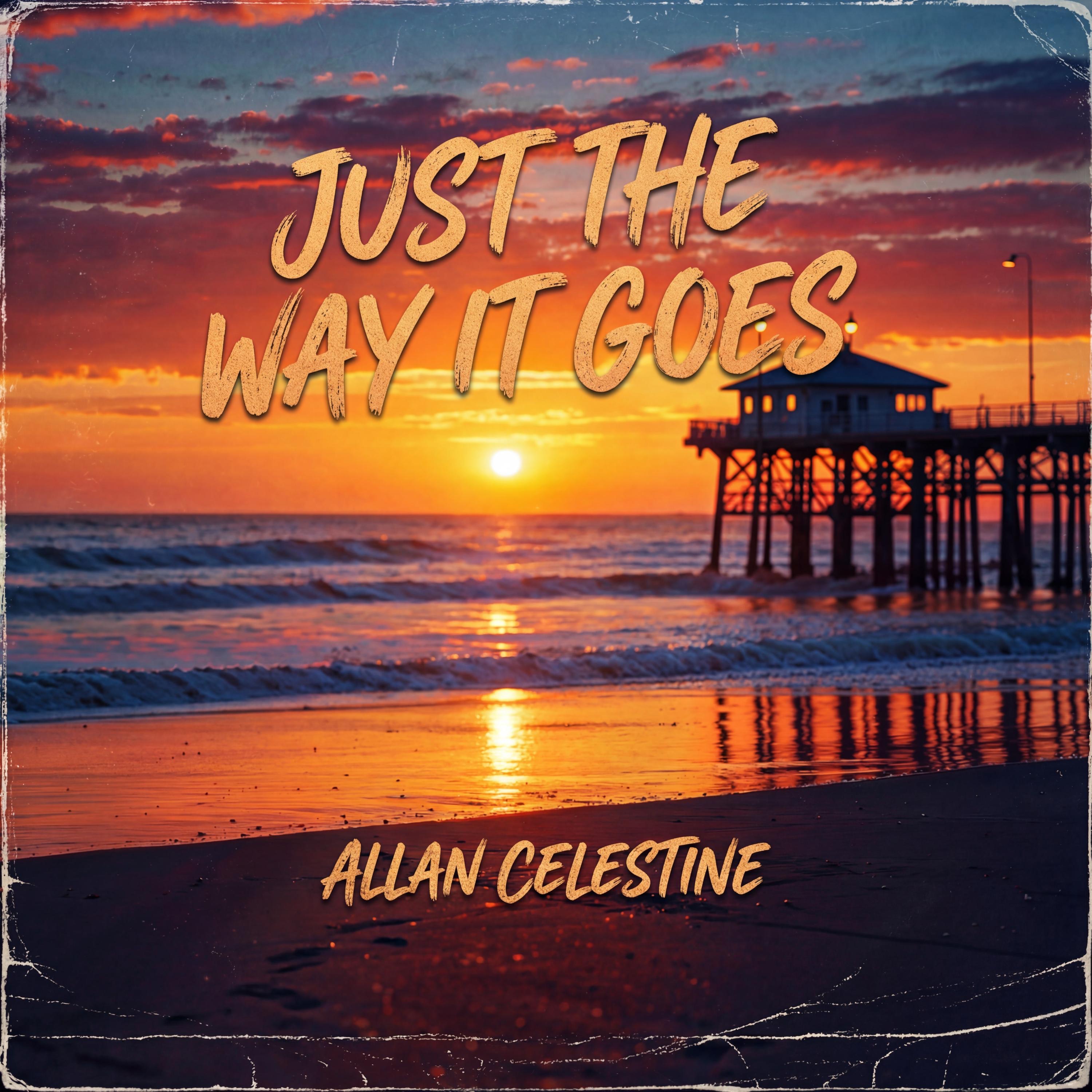 Just The Way It Goes - Single