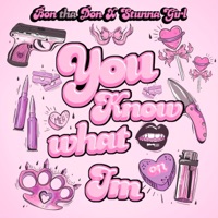 You Know What I'm On (feat. Stunna Girl) - Single - Bon Tha Don