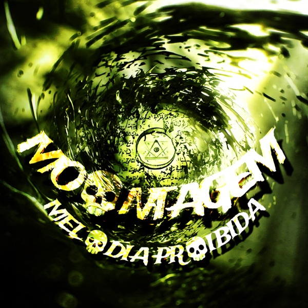 Montagem Melodia Proibida - Single