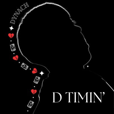 D TIMIN' - Single
