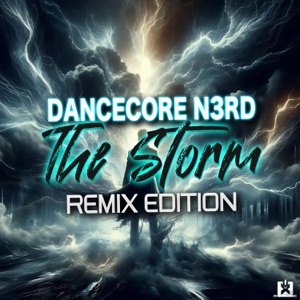 The Storm (Remix Edition) - EP