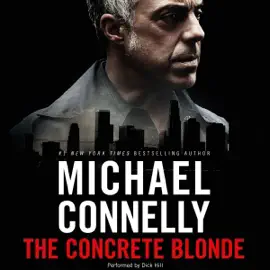 The Concrete Blonde: Harry Bosch Series, Book 3 (Unabridged)