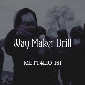 Way Maker Drill