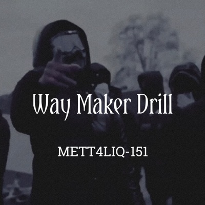Way Maker Drill - Single